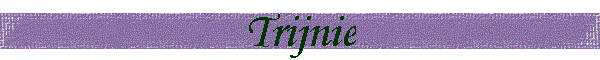 Trijnie
