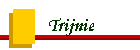 Trijnie